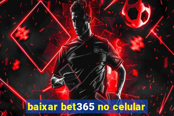 baixar bet365 no celular